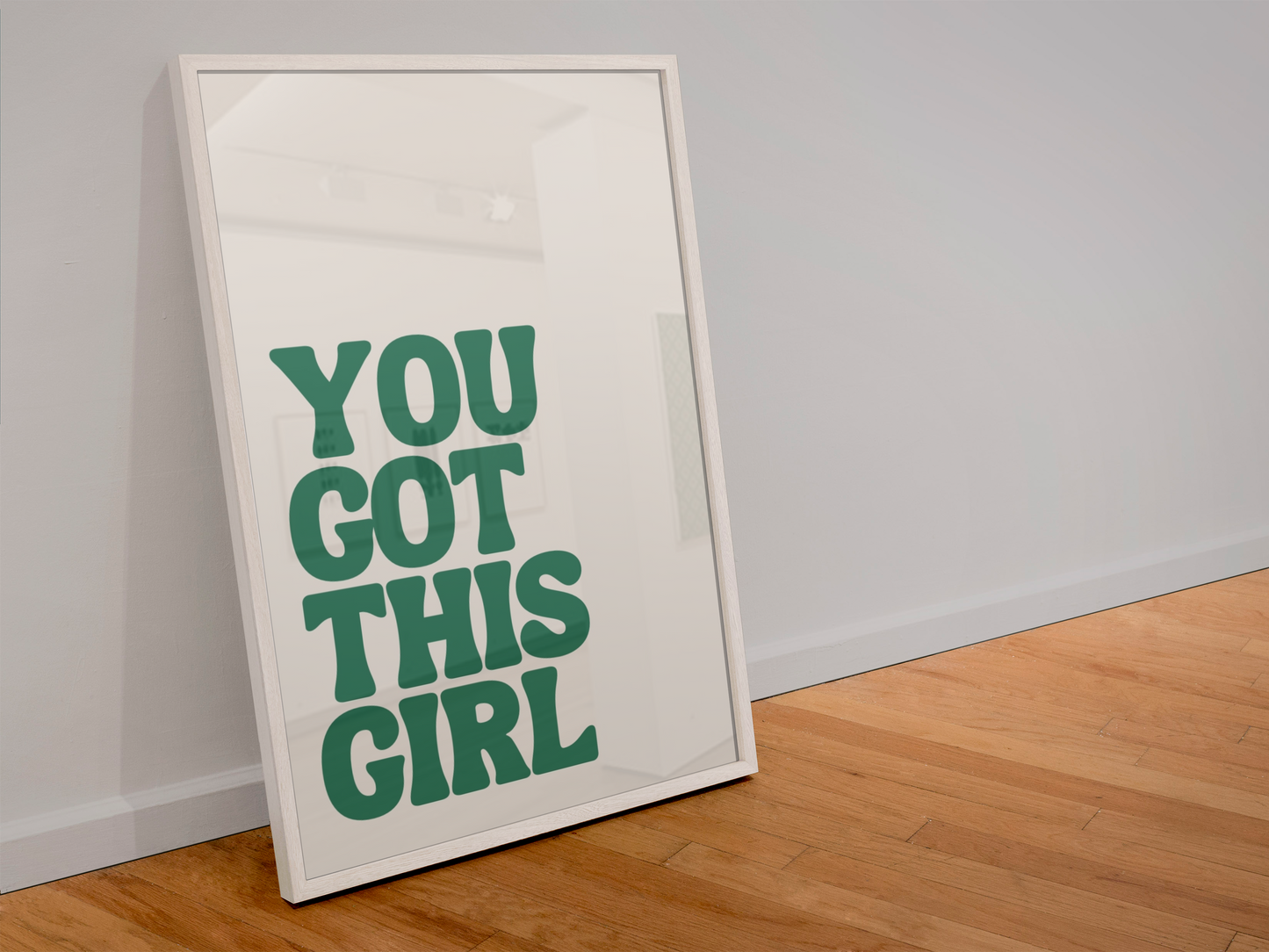 You Got This Print