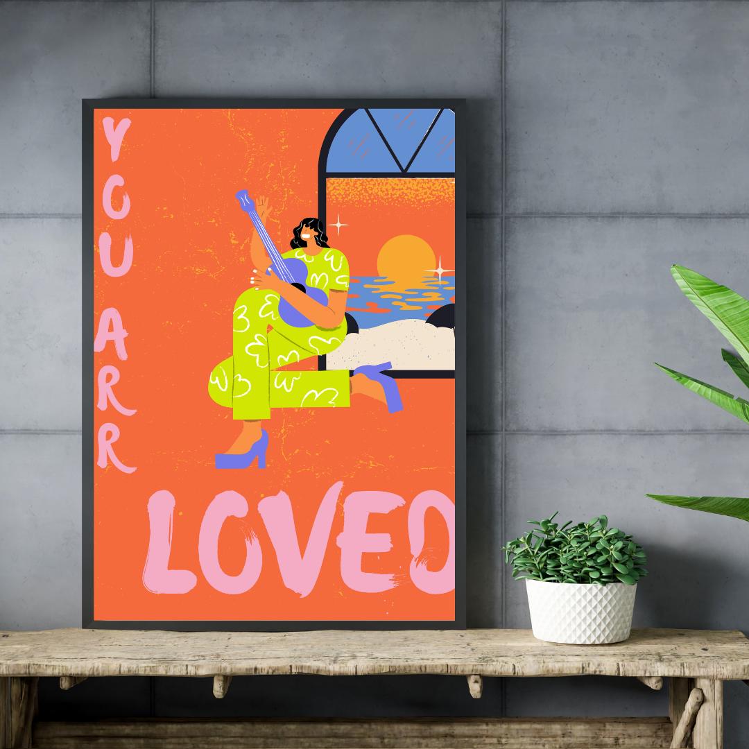 You are Loved