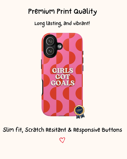 Girls Got Goals, Motivational Phone Case 💕