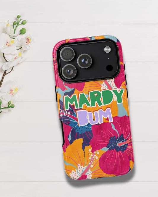 Colourful Floral Mardy Bum Phone Case