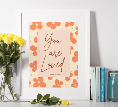 You are Loved