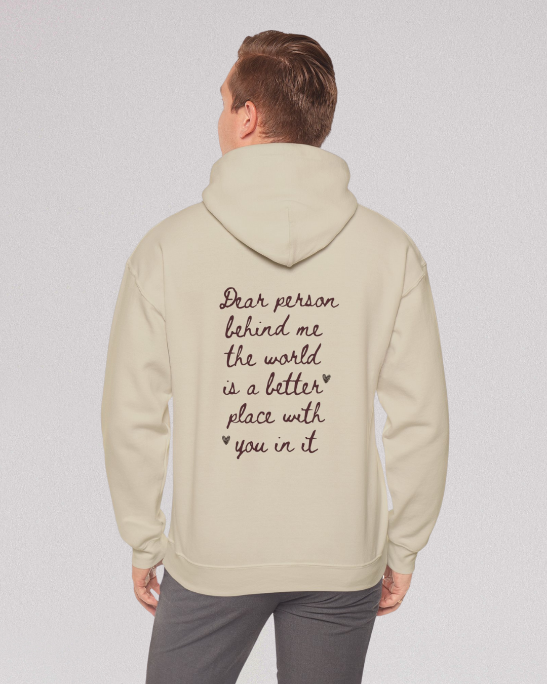 Dear Person Behind Me Hoodie – Spread Kindness Everywhere You Go - Be Kind to your mind