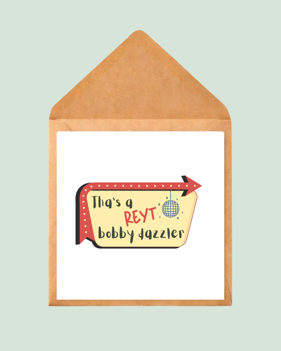 Tha's a Reyt Bobby Dazzler | Valentines Card