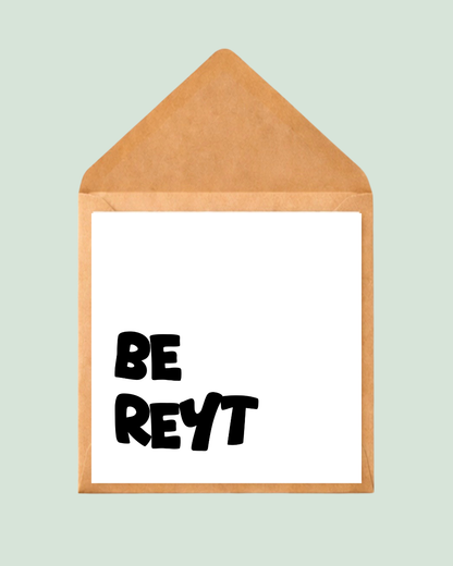 Be Reyt Card