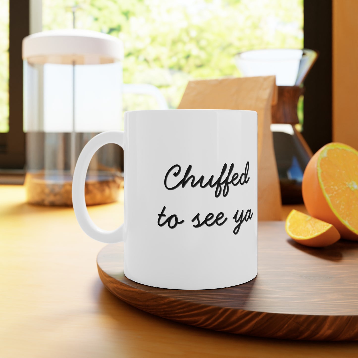 Chuffed to see ya mug