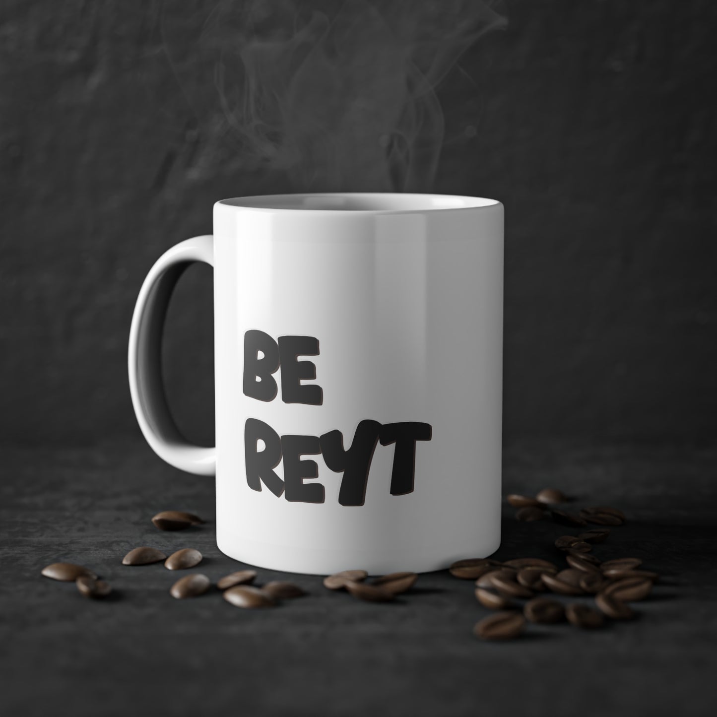 Be Reyt Mug