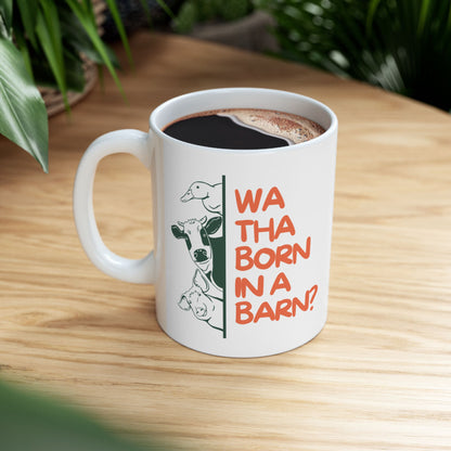 Wa Tha Born in a Barn Mug