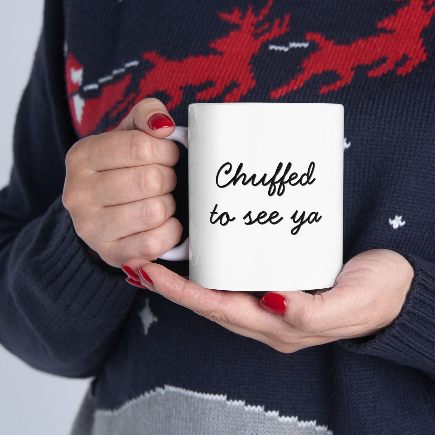Chuffed to see ya mug