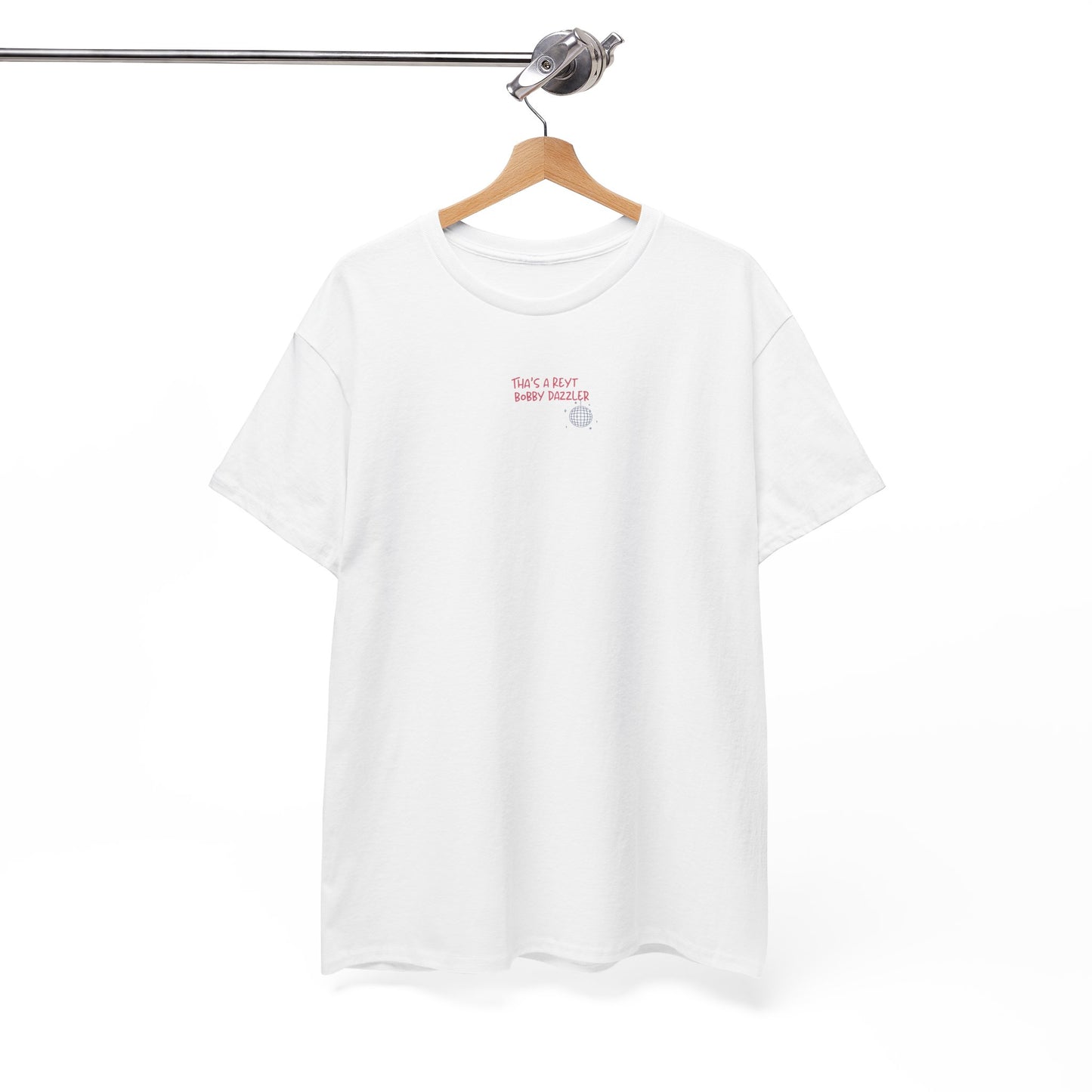 Tha's a Reyt Bobby Dazzler Yorkshire Tee