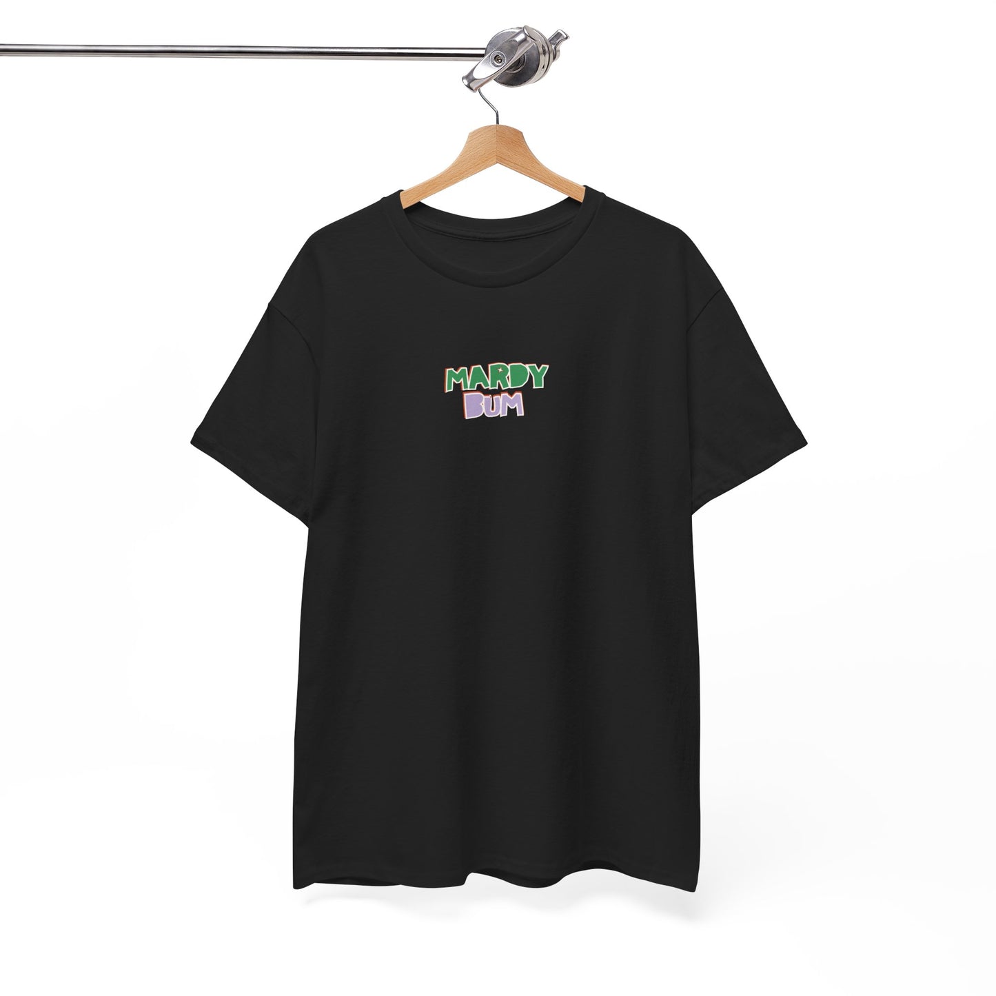 Mardy Bum Tee