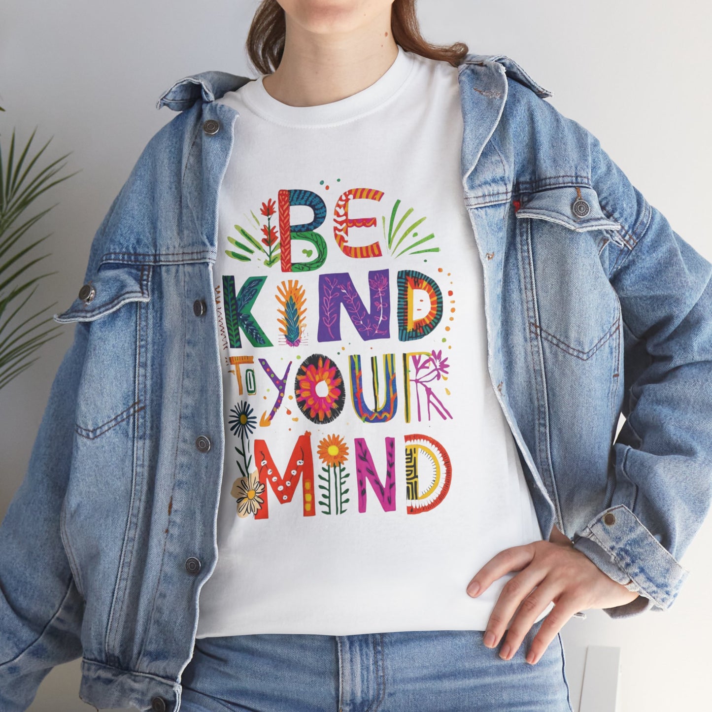 Be Kind To Your Mind Colourful Tee 🧡