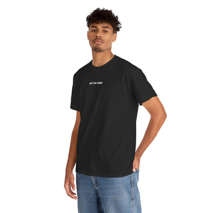 Duz Tha Know Unisex Tee