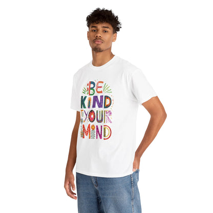 Be Kind To Your Mind Colourful Tee 🧡