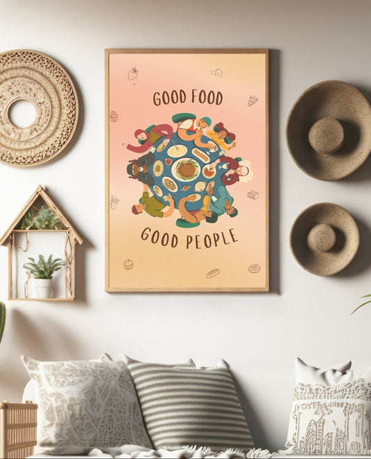 Good Food, Good People Print 🧡