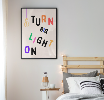 Turn Big Light On 💡