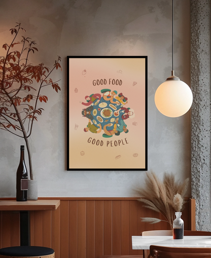 Good Food, Good People Print 🧡