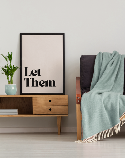 Let Them Motivational Print | Minimalist Quote Poster | Neutral Home Decor