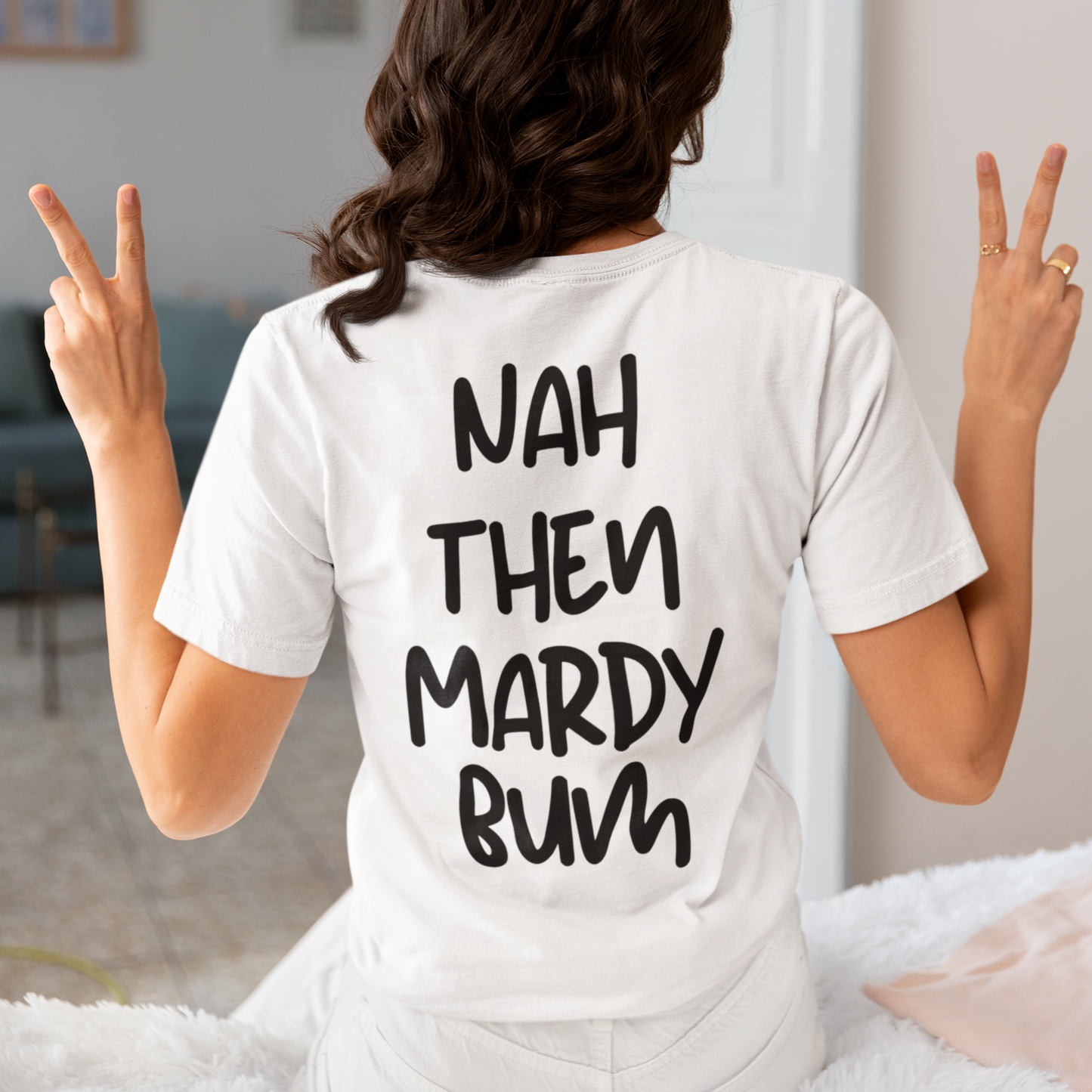 Nah Then Mardy Bum Graphic Tee