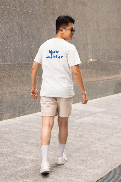 You Matter, Positive Affirmation Tee