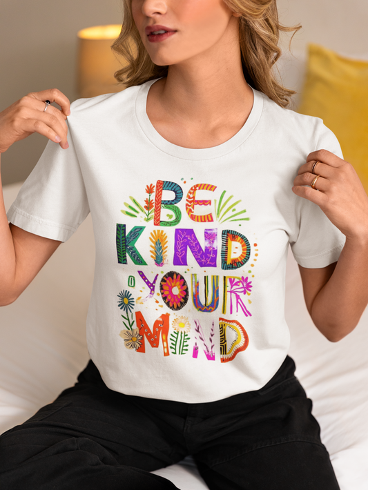 Be Kind To Your Mind Colourful Tee 🧡