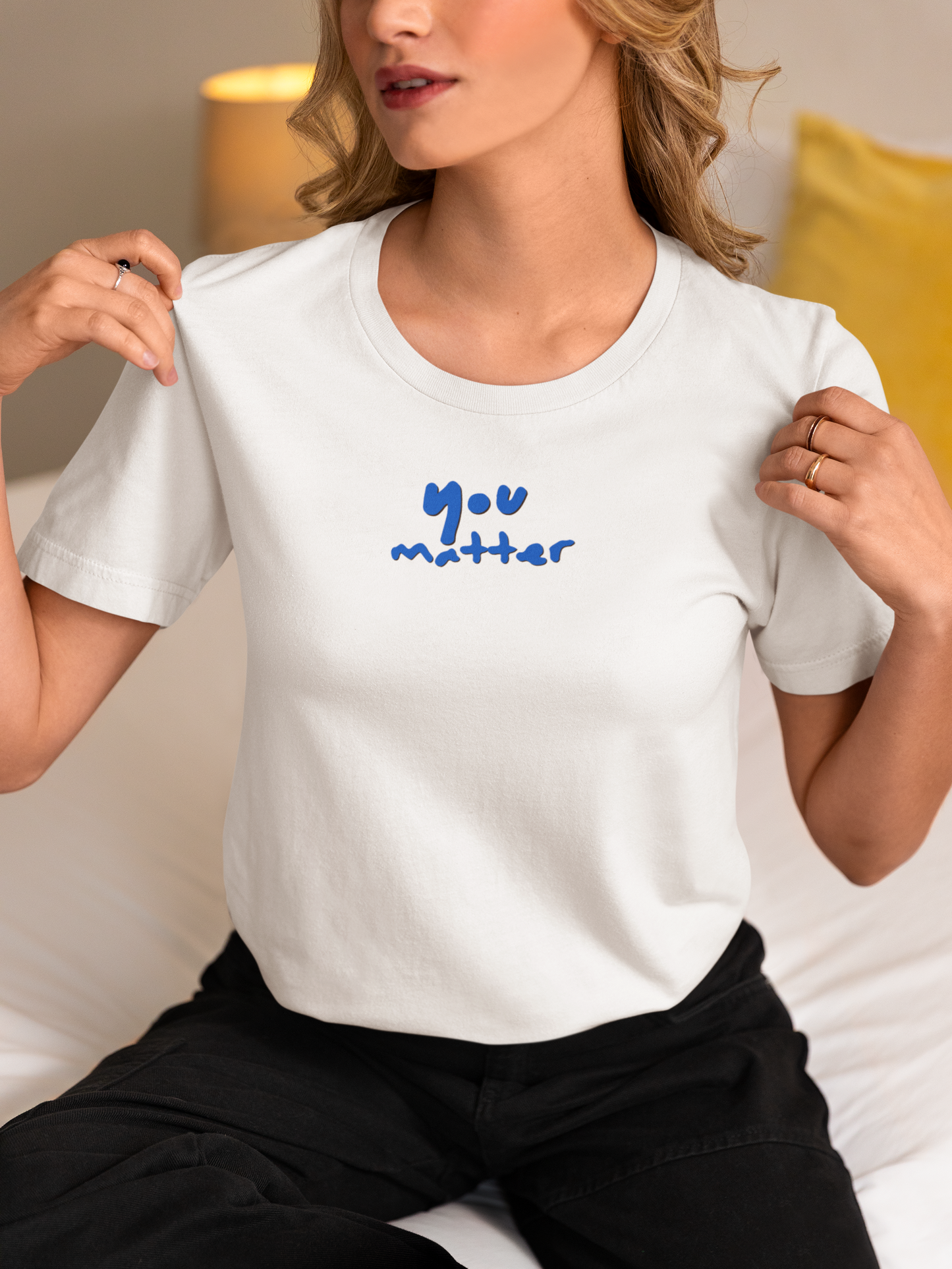 You Matter, Positive Affirmation Tee