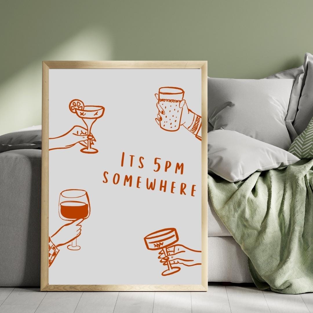 It's 5pm Somewhere