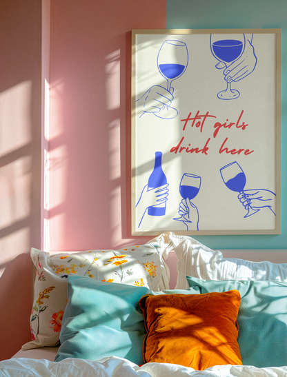 Hot Girls Drink Here Wine Print – Fun Bar Cart Wall Art, Girls Night Decor, Funny Wine Lover Poster, Kitchen Bar Print