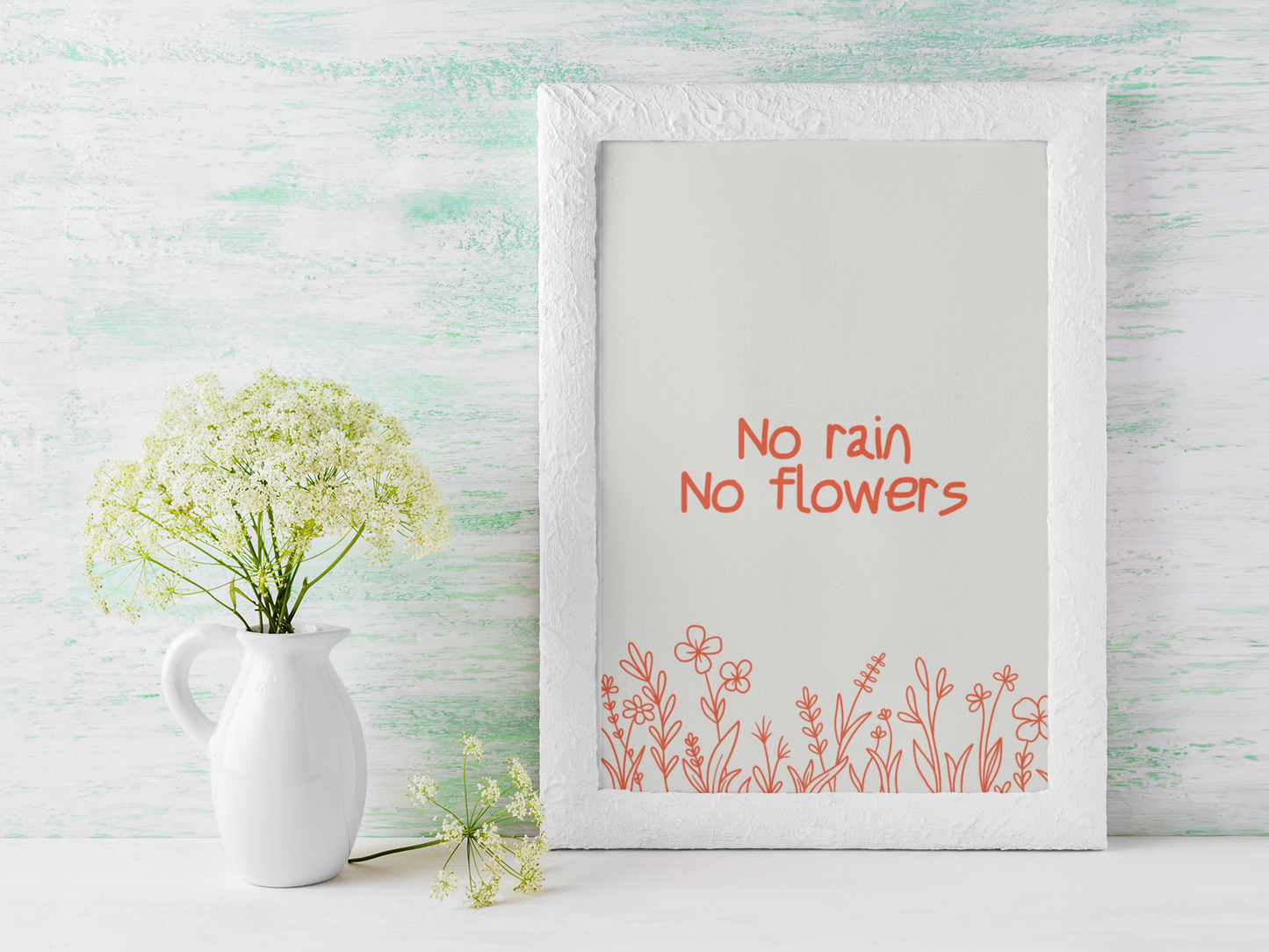 No Rain, No Flowers Digital Print
