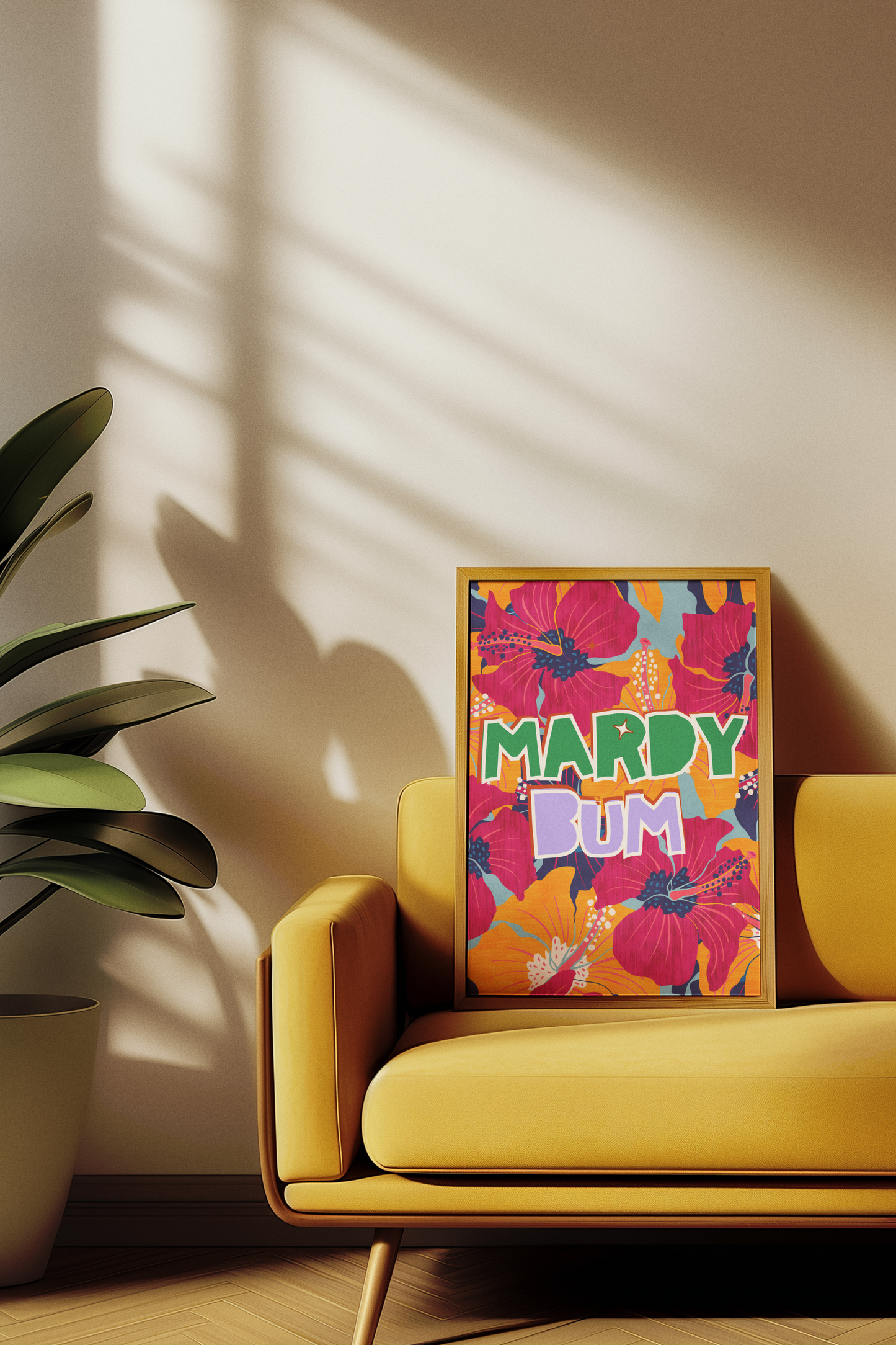 Mardy Bum Print