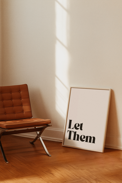 Let Them Motivational Print | Minimalist Quote Poster | Neutral Home Decor