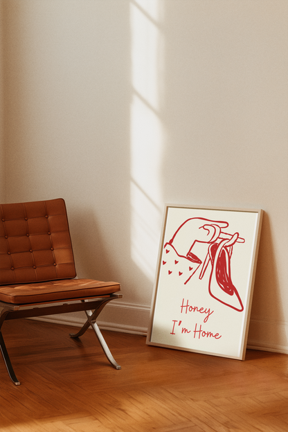 Honey I’m Home Sexy Retro Art Print