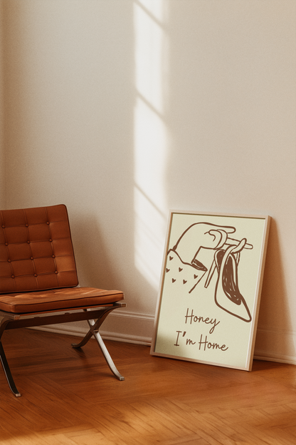Honey I’m Home Sexy Retro Art Print