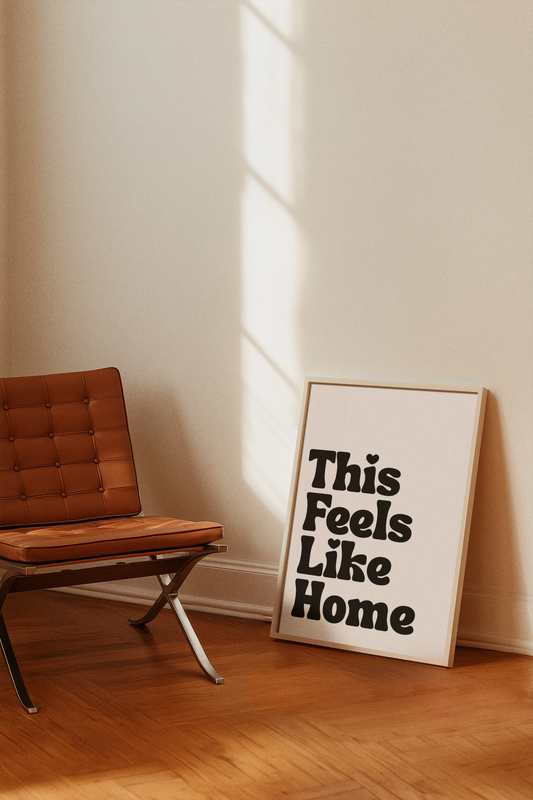 This Feels Like Home - Contemporary Comfort Art Print