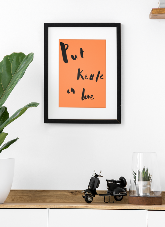 Put Kettle on Love