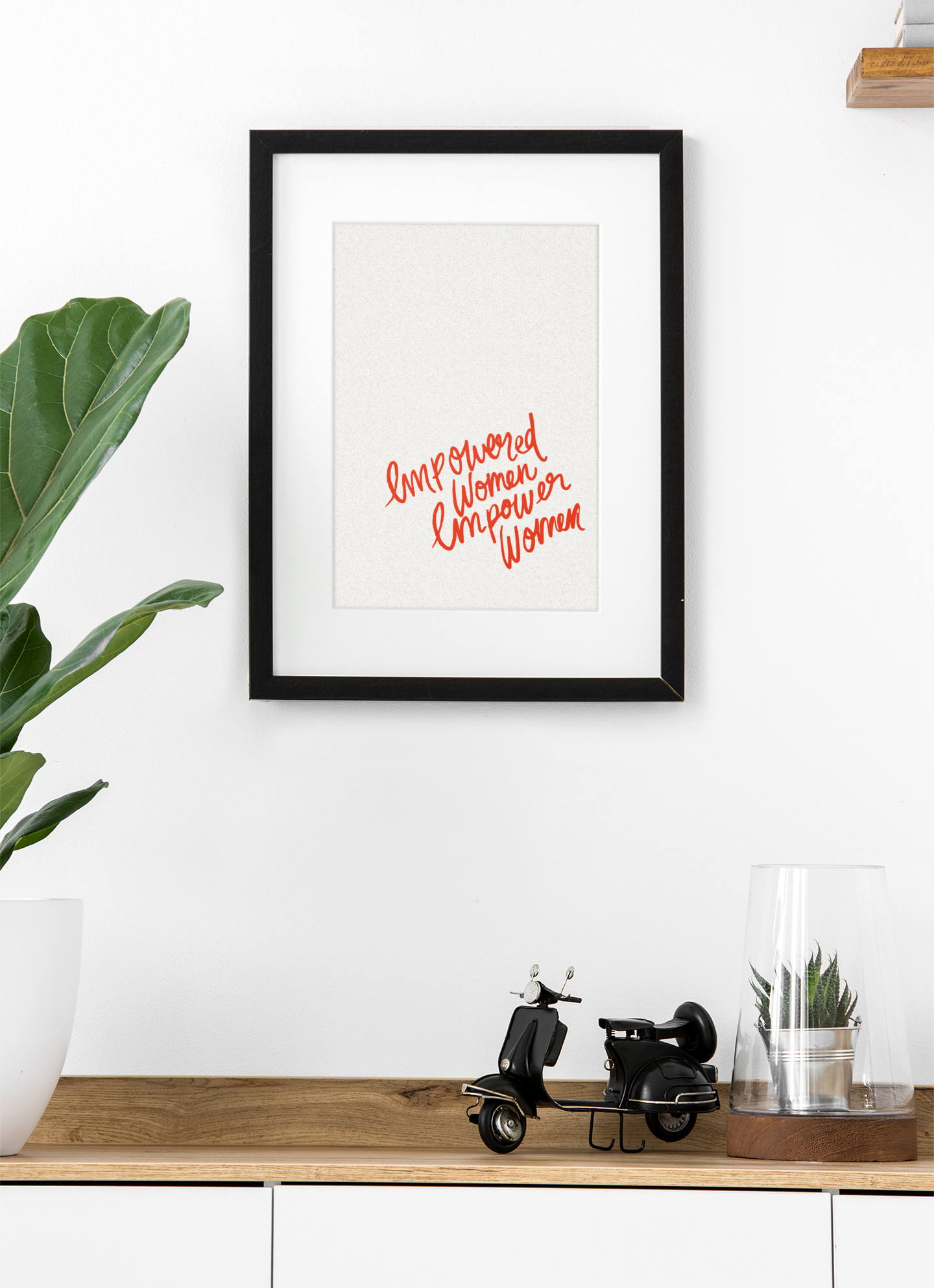 Empowered Women Empower Women Print