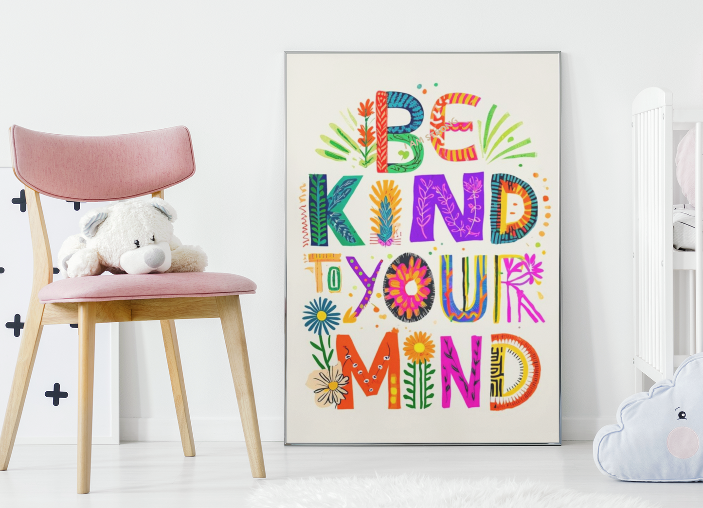 Be Kind To Your Mind - Colourful Affirmation Art Print