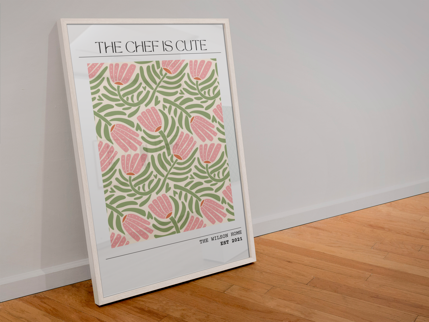 The Chef Is Cute - Personalised Kitchen Floral Art Print