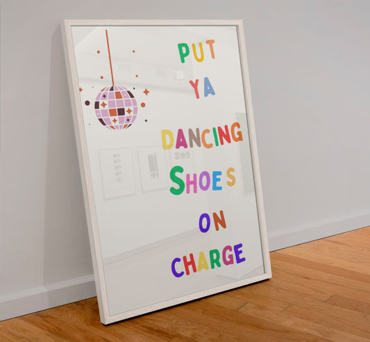 Put Ya Dancing Shoes on Charge