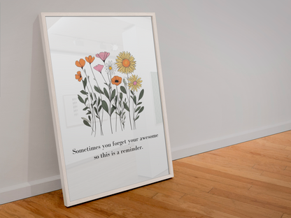 You're Awesome Floral Print