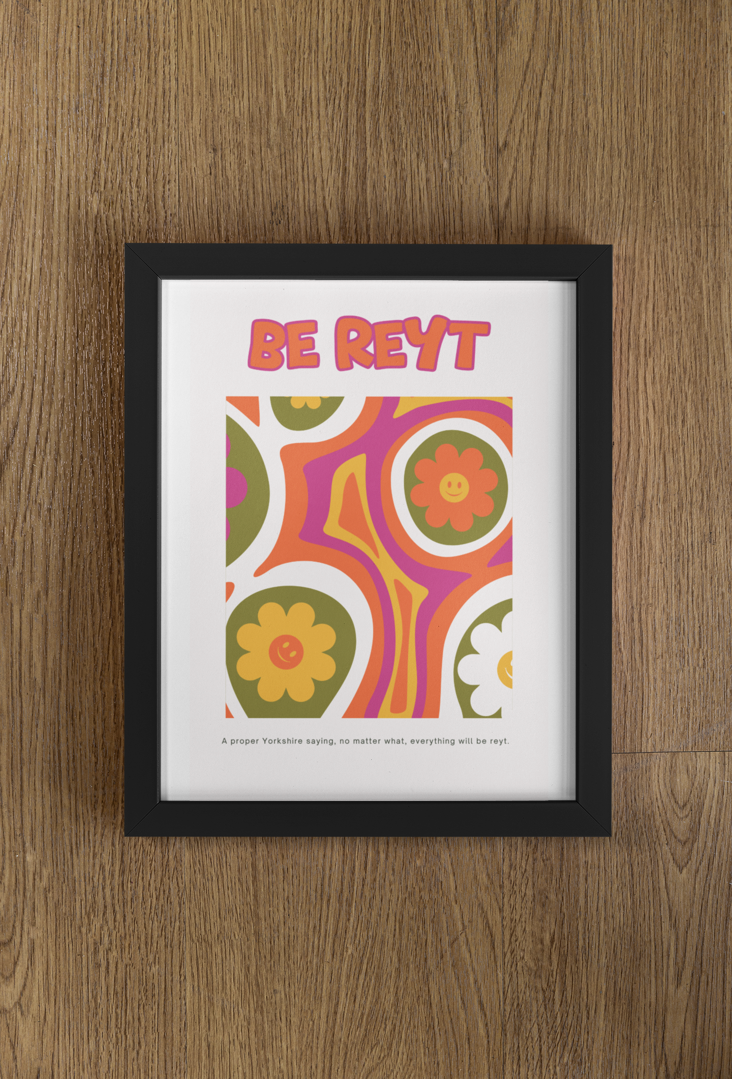 Colourful  Retro Be Reyt Print 🌸