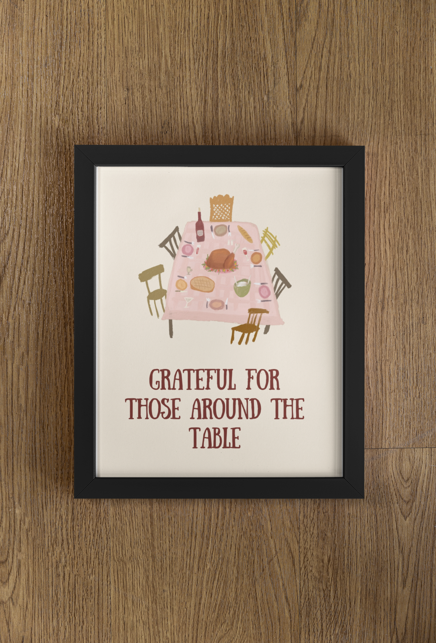 Grateful For Those Around The Table Print 🧡