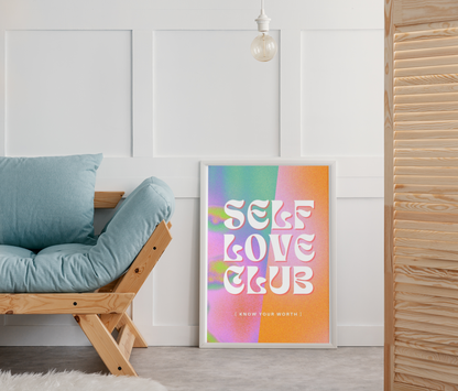 Self Love Club | Positive Affirmation Digital Art Print