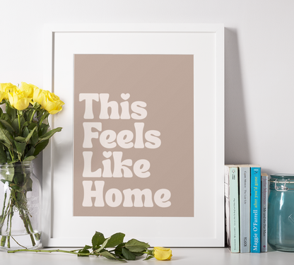 This Feels Like Home - Scandinavian Art Print