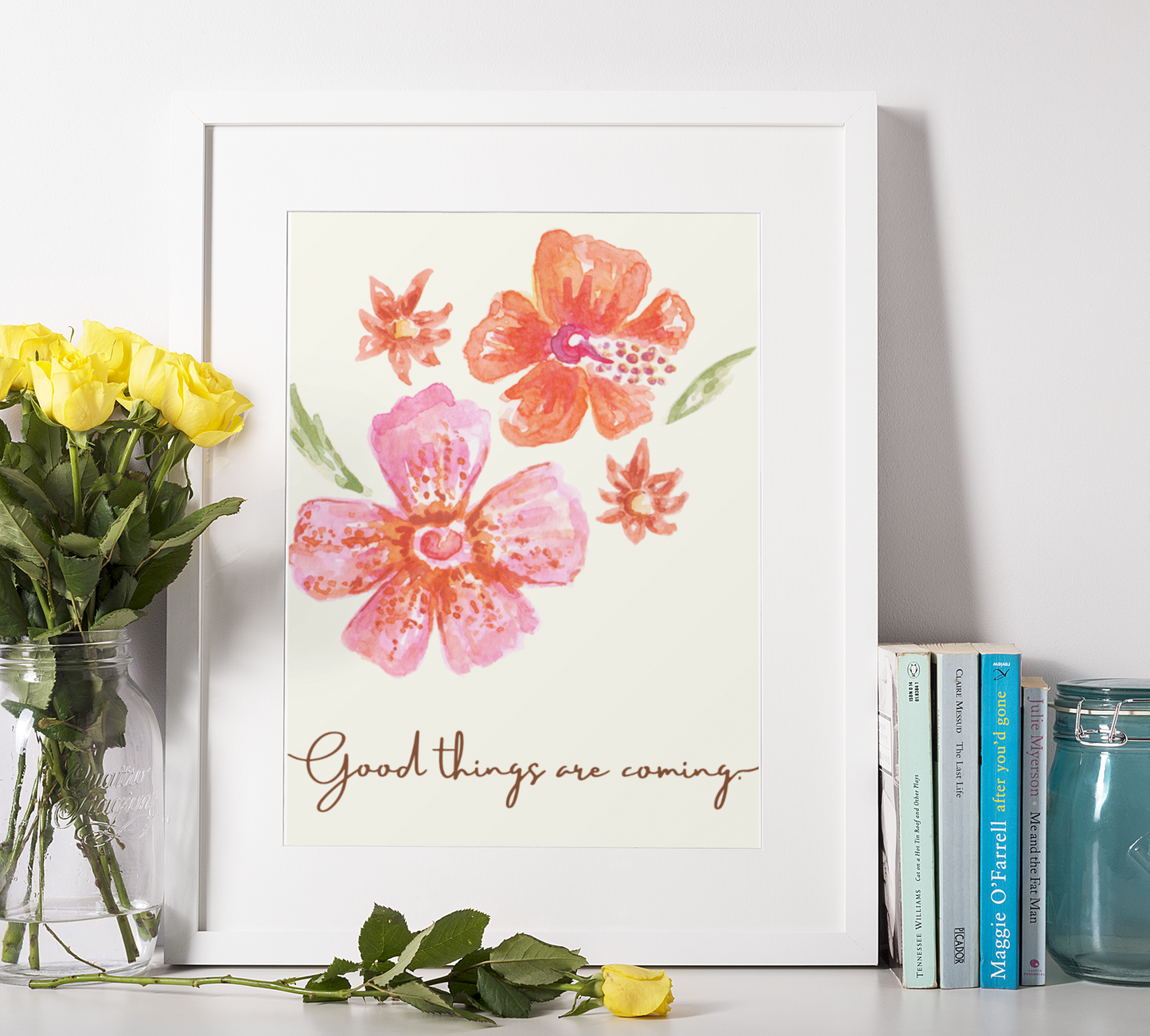 Positive Affirmation, Watercolor Floral Wall Art