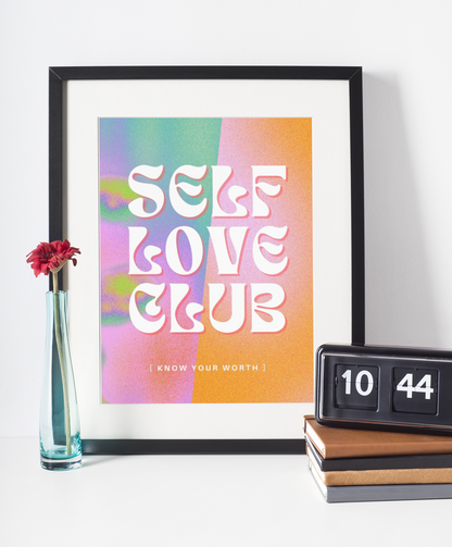 Self Love Club | Positive Affirmation Digital Art Print