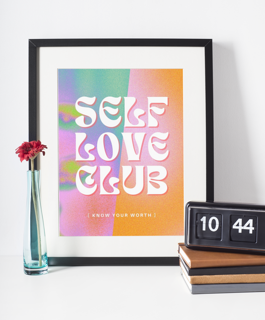 Self Love Club | Positive Affirmation Digital Art Print
