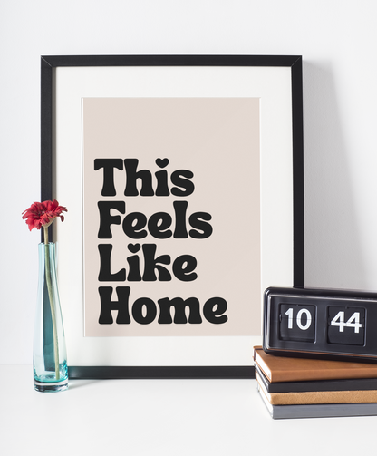 This Feels Like Home - Contemporary Comfort Art Print