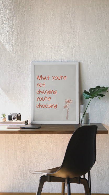 Choices Reminder Flower Digital Downloadable Print