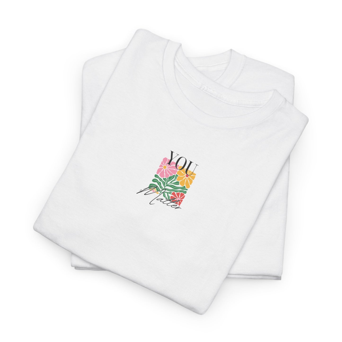 Colourful You Matter Tee 🧡